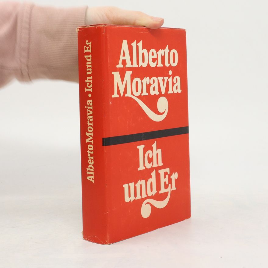 Alberto Moravia Ich und Er