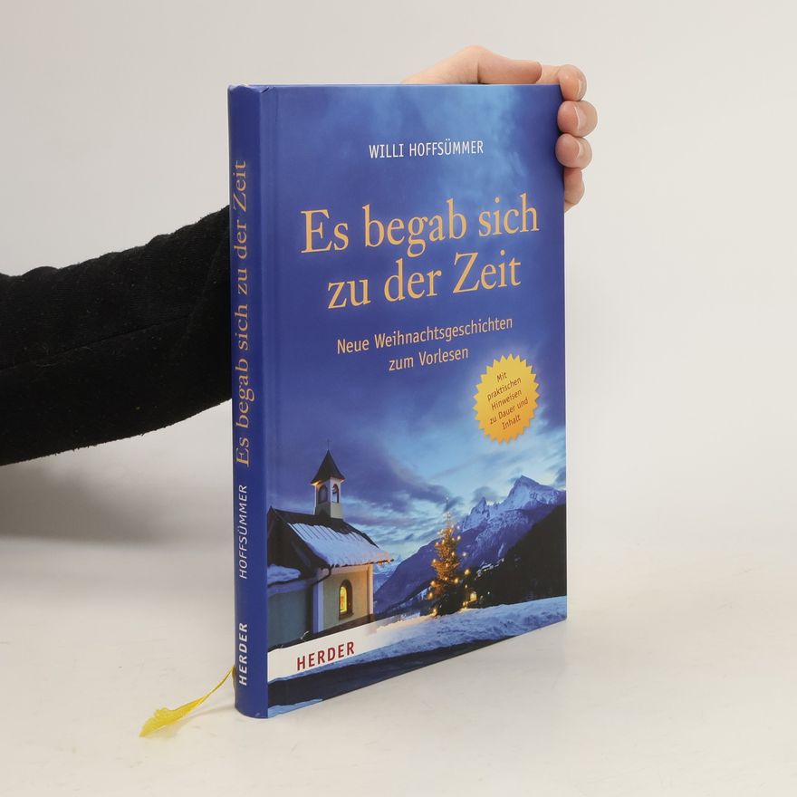 Willi Hoffsümmer Es begab sich zu der Zeit