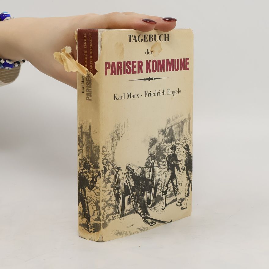Karl Marx Tagebuch der Pariser Kommune