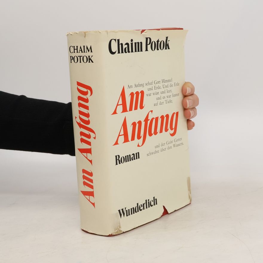 Chaim Potok Am Anfang