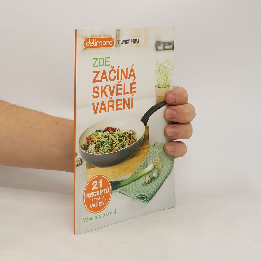 Kolektív autorov Zde začíná skvělé vaření