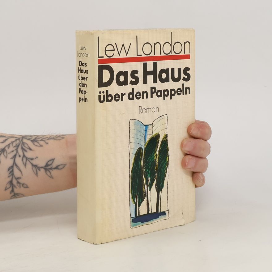 Lew London Das Haus
