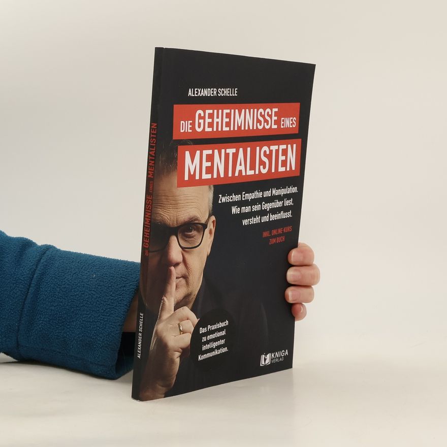 Alexander Schelle Die Geheimnisse eines Mentalisten