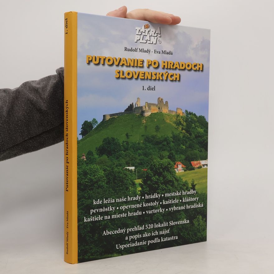 Rudolf Mladý Putovanie po hradoch slovenských 1.diel