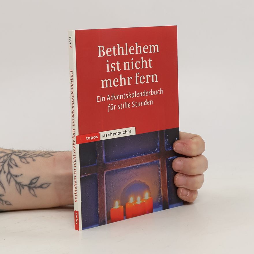 Anneliese Hück Betlehem ist nicht mehr fern