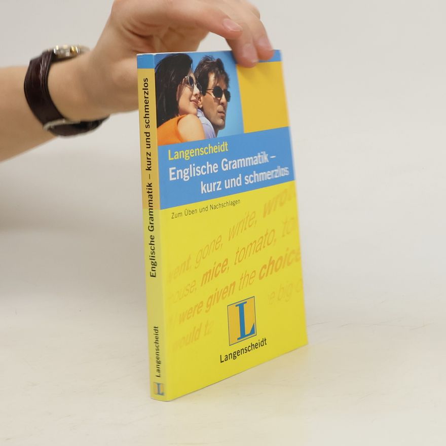 Sonia Brough Englische Grammatik, kurz und schmerzlos. Zum Üben und Nachschlagen