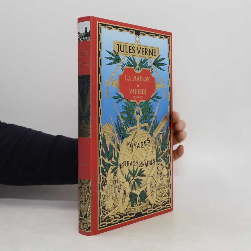 Jules Verne La maison à vapeur