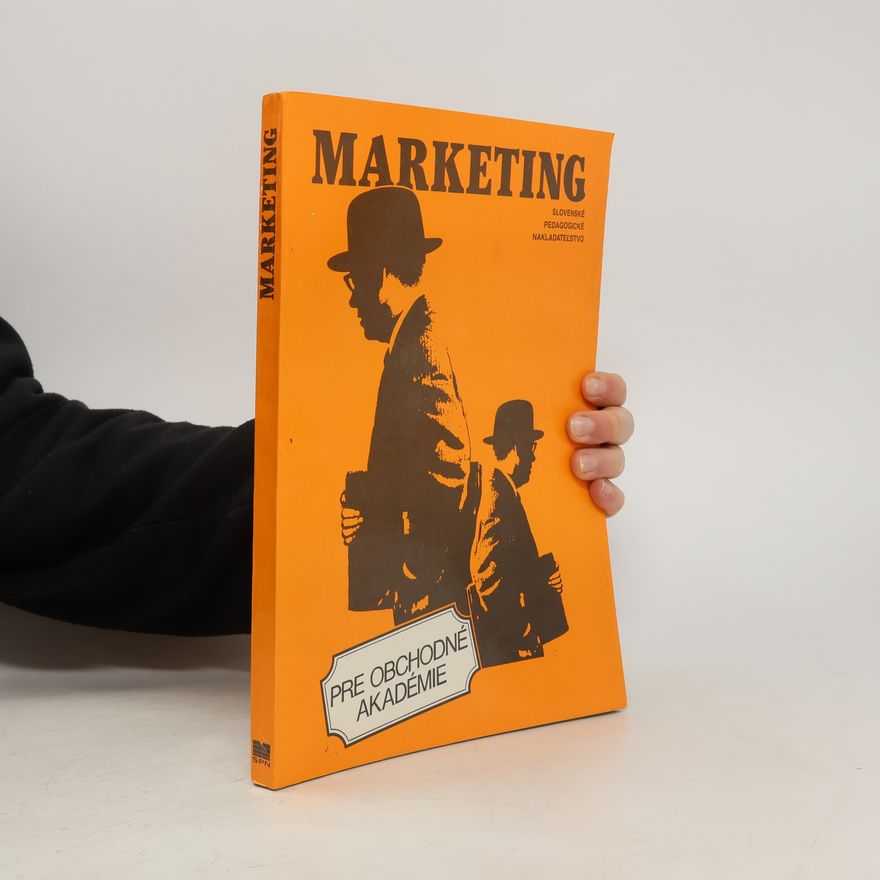Autorenkollektiv Marketing pre obchodné akademie