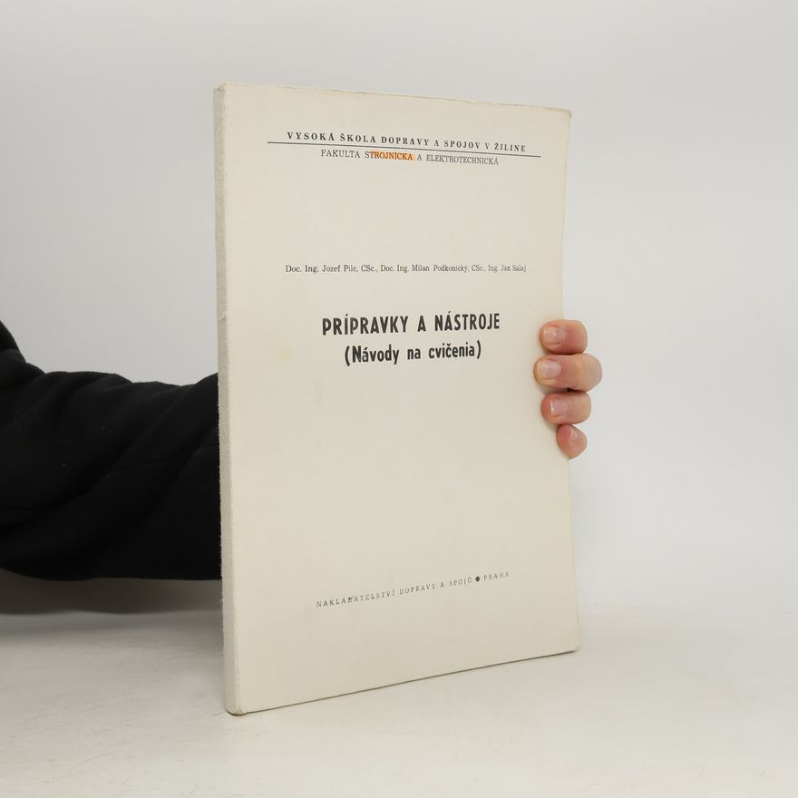 Autorenkollektiv Prípravky a nástroje : návody na cvičenia
