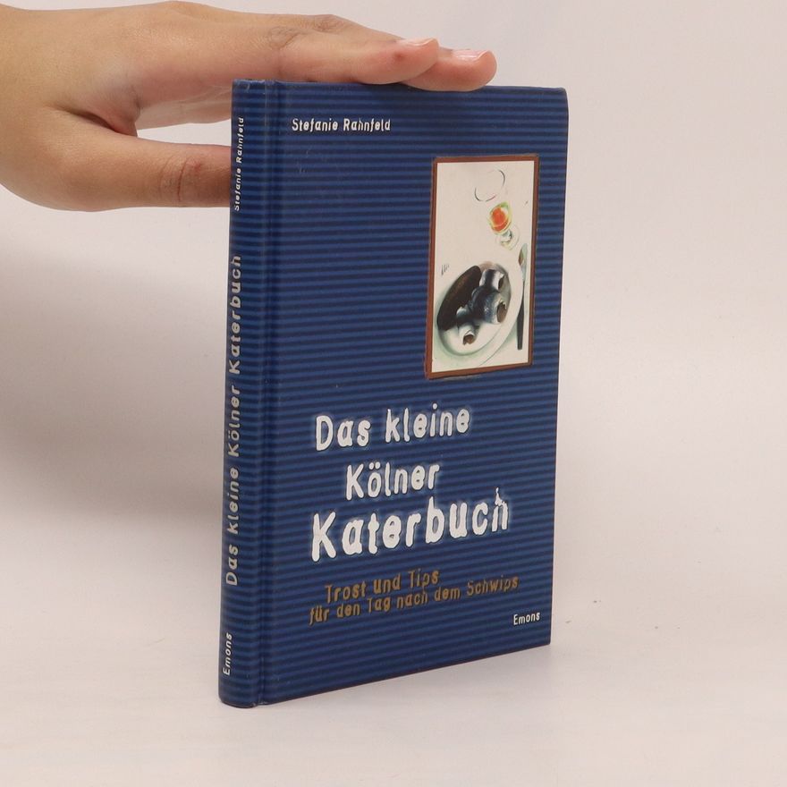 Stefanie Rahnfeld Das kleine Kölner Katerbuch