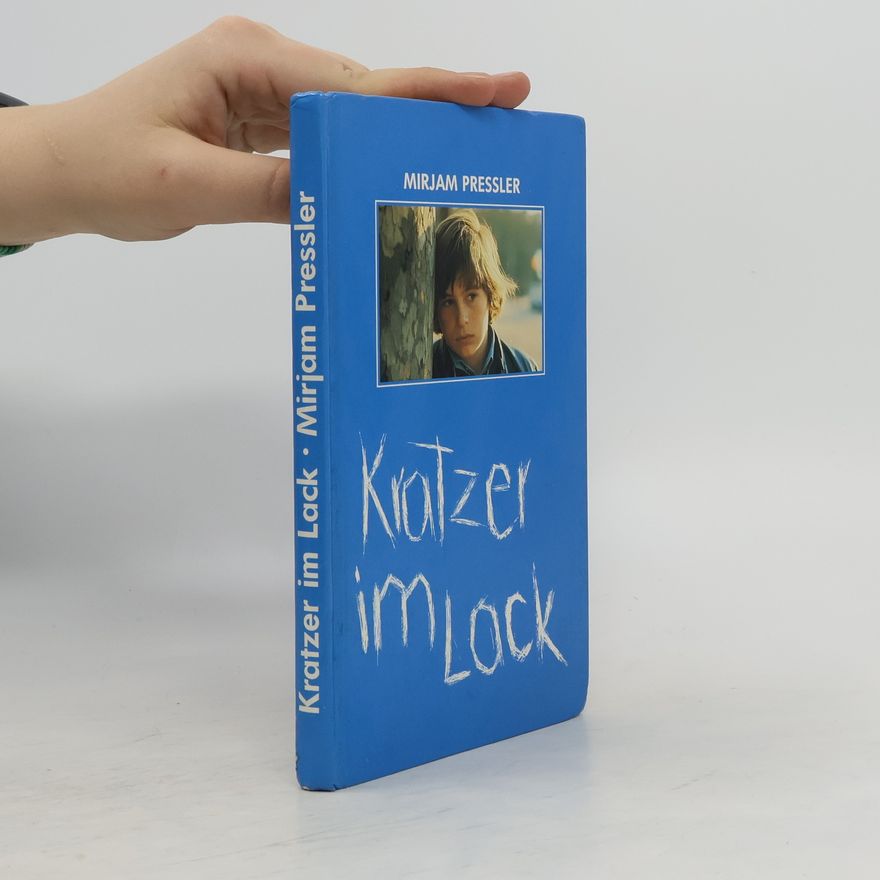 Mirjam Pressler Kratzer im Lack