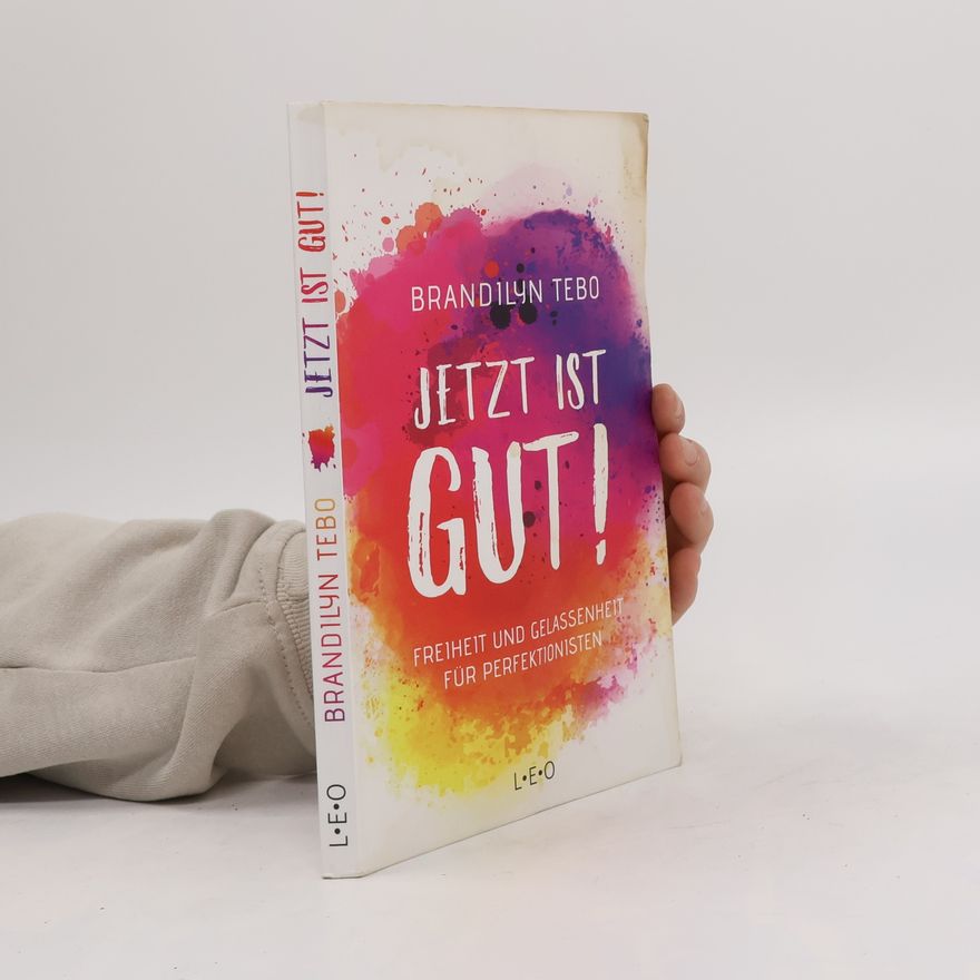 Brandilyn Tebo Jetzt ist gut!
