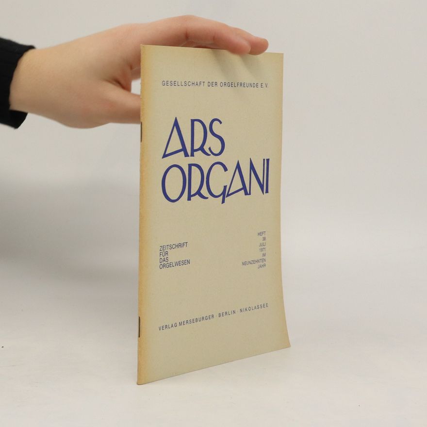 Autorenkollektiv Ars Organi. Heft 38, 7/1971