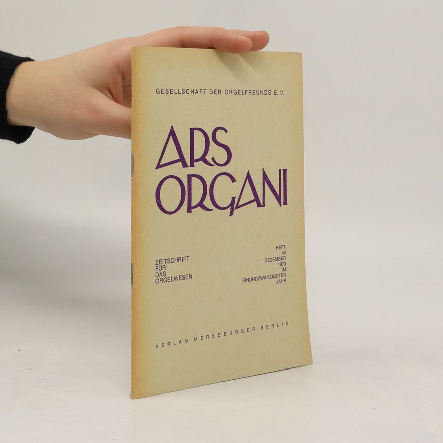 Autorenkollektiv Ars Organi 43. 12/1973