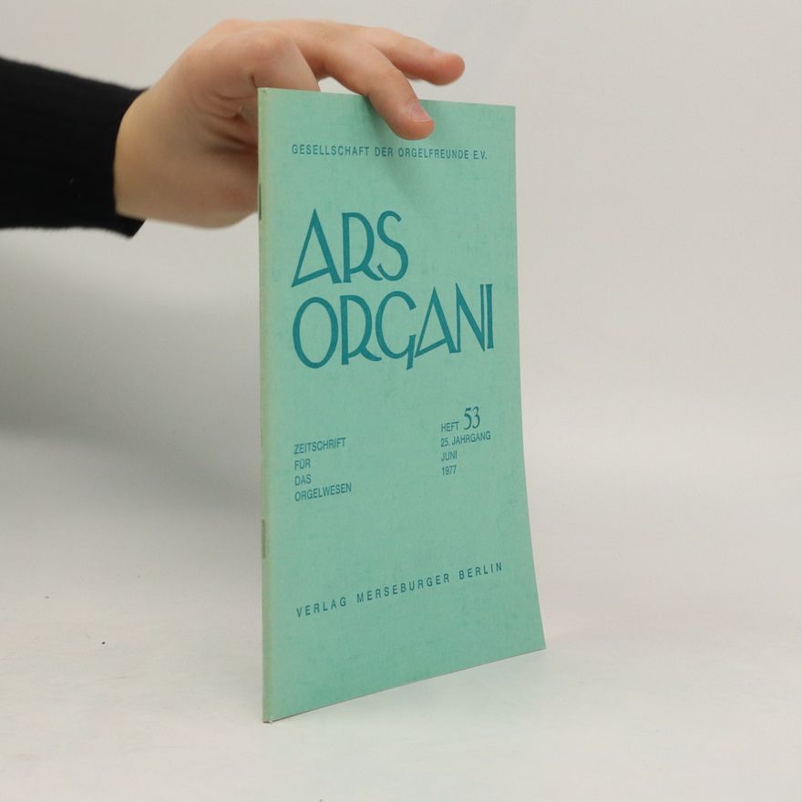 Collectif d'auteurs Ars Organi. Heft 53, 7/1977