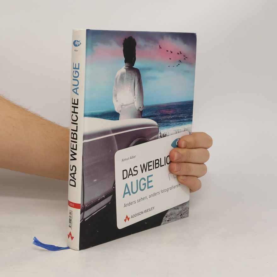 Almut Adler Das weibliche Auge