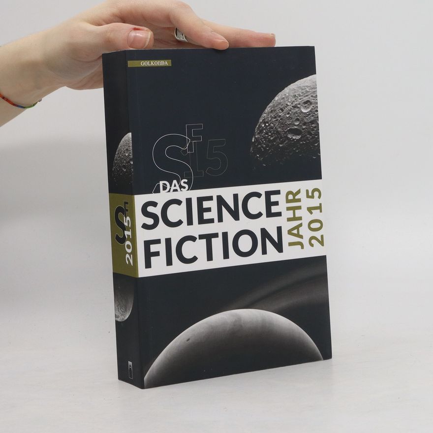 Sascha Mamczak Das Science Fiction Jahr 2015