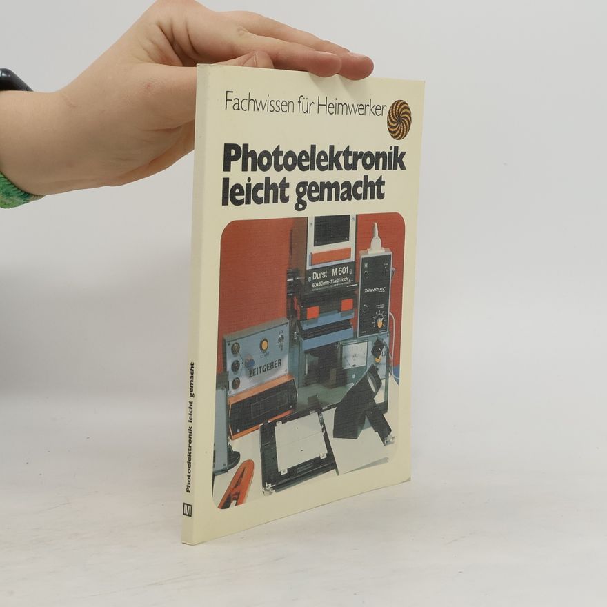 Gerhard O. W. Fischer Photoelektronik leicht gemacht
