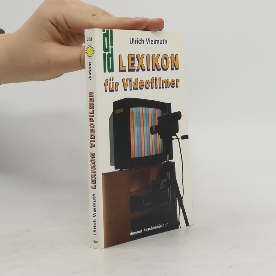 Ulrich Vielmuth Lexikon für Videofilmer