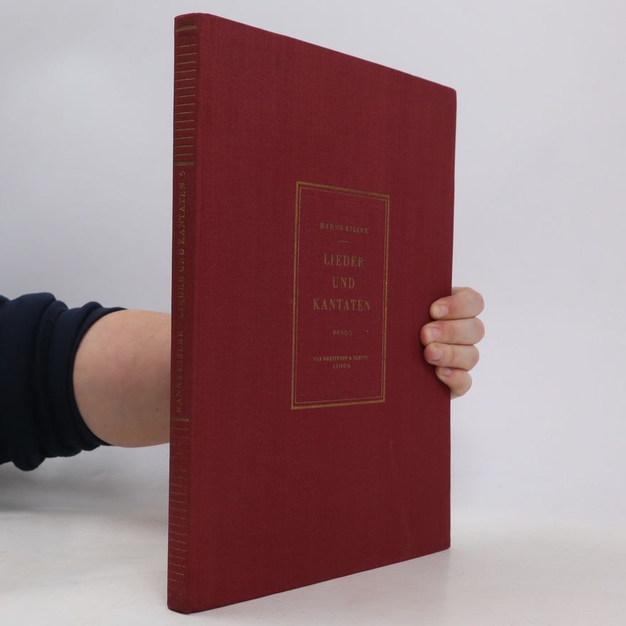 Hanns Eisler Lieder und Kantaten 5