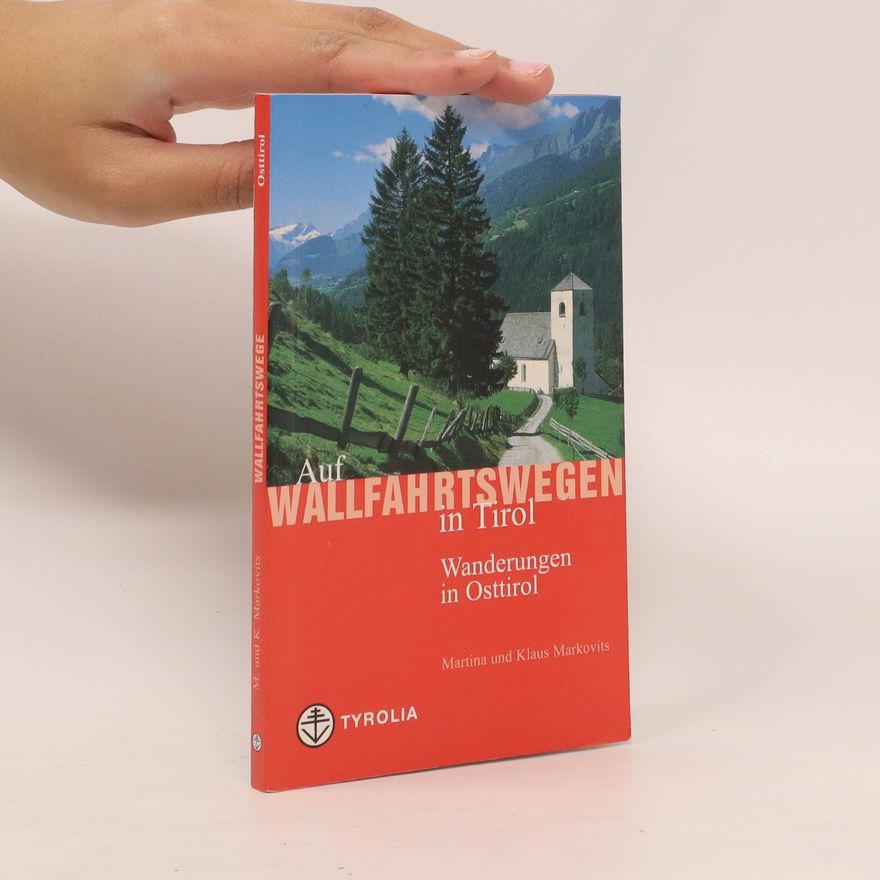 Kolektiv autorů Auf Wallfahrtswegen in Tirol