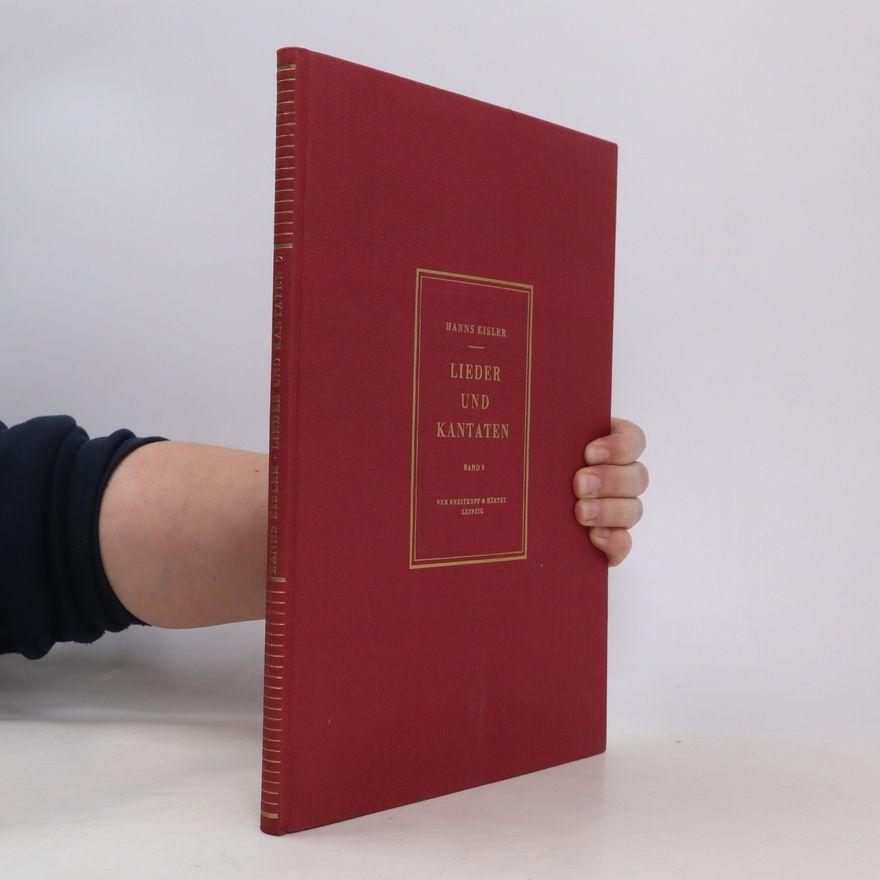 Hanns Eisler Lieder und Kantaten 9
