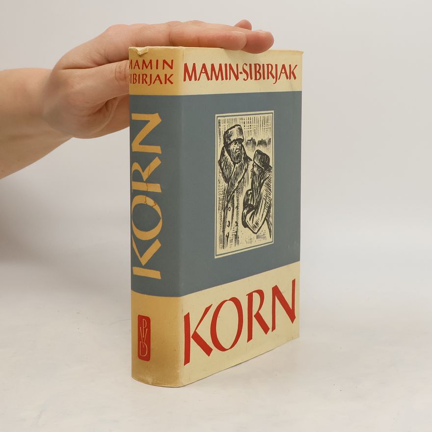 Dmitrij Narkisovič Mamin Sibirjak Korn
