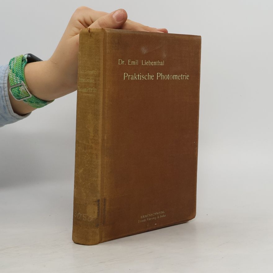 Emil Liebenthal Praktische Photometrie