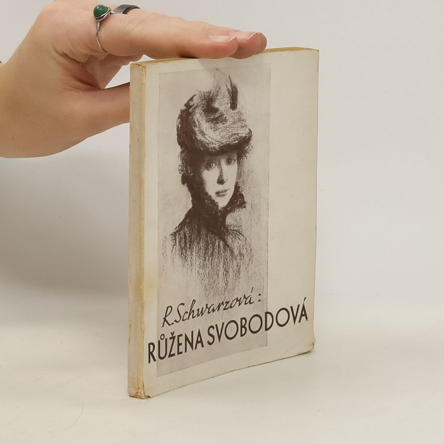 Růžena Schwarzová Růžena Svobodová ve vzpomínkách své žačky