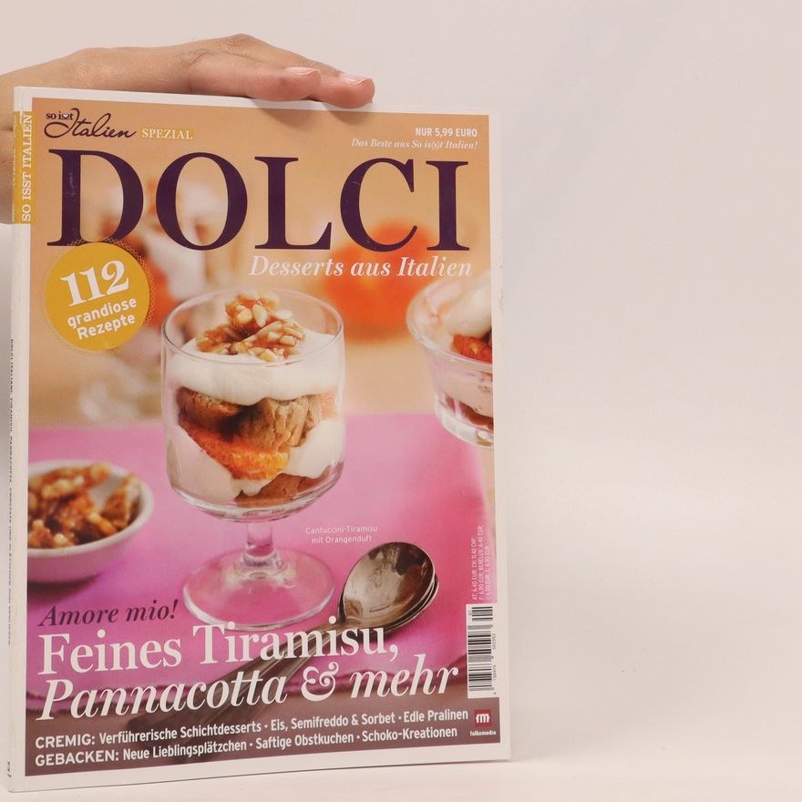 Collectif d'auteurs Dolci Spezial. Desserts aus Italien
