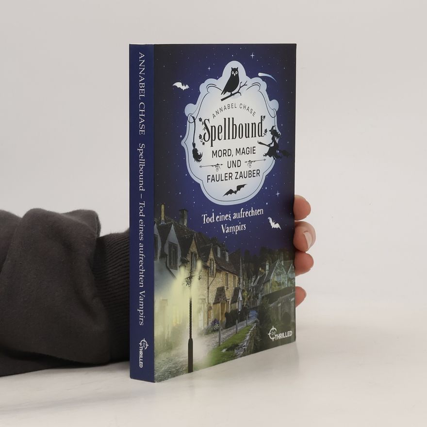 Annabel Chase Tod eines aufrechten Vampirs
