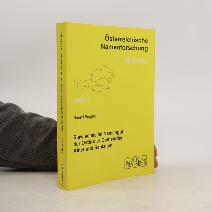 Heinz-Hubert Bergmann Slawisches im Namengut der Osttiroler Gemeinden Ainet und Schlaiten
