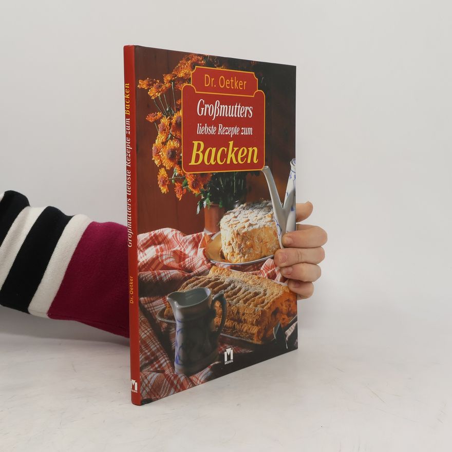 Jasmin Gromzik Dr. Oetker Großmutters liebste Rezepte zum Backen