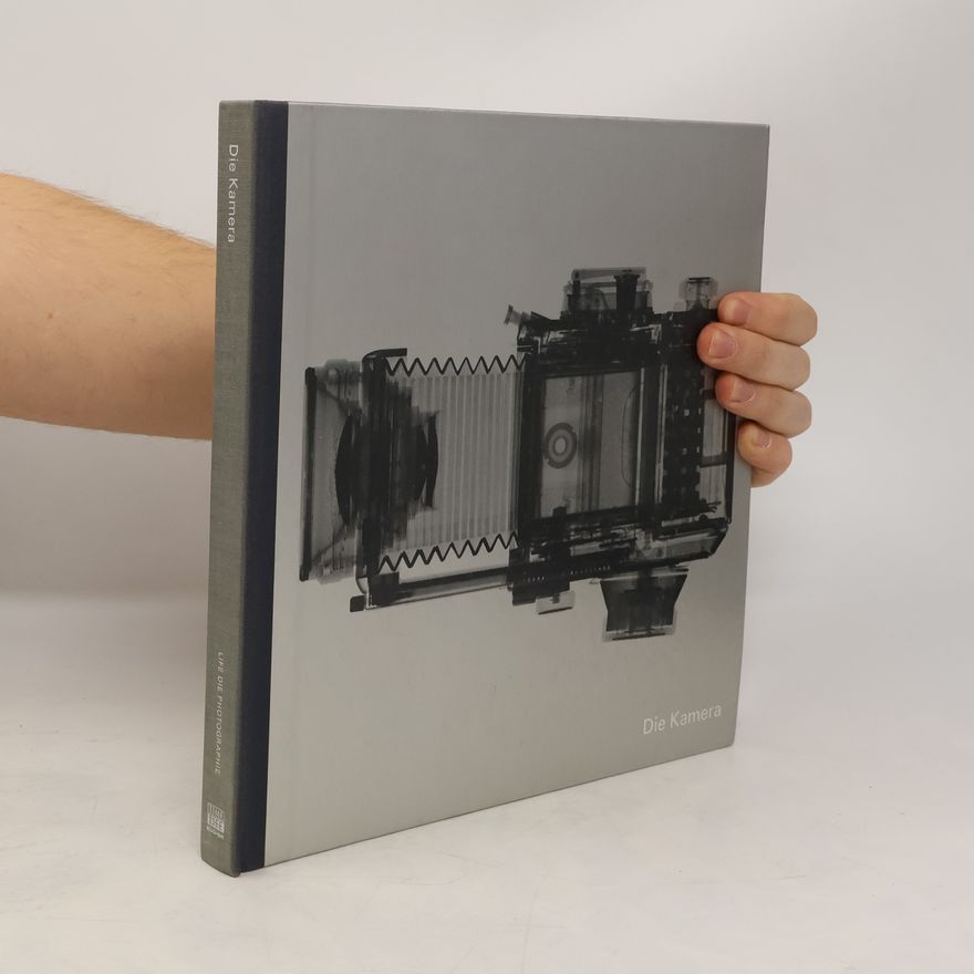 Autorenkollektiv Die Kamera. Life die Photographie