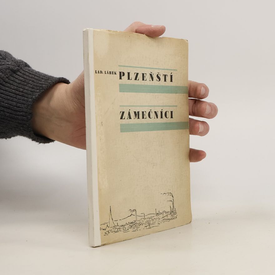Ladislav Lábek Plzeňští zámečníci