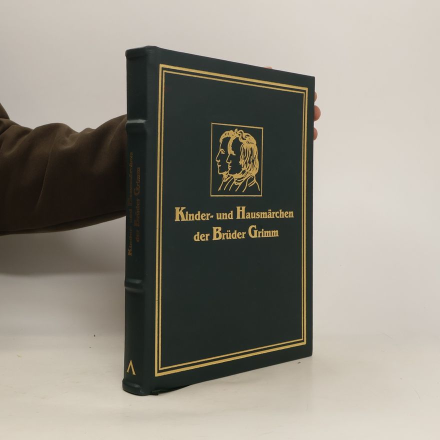Jacob Grimm Kinder- und Hausmärchen der Brüder Grimm