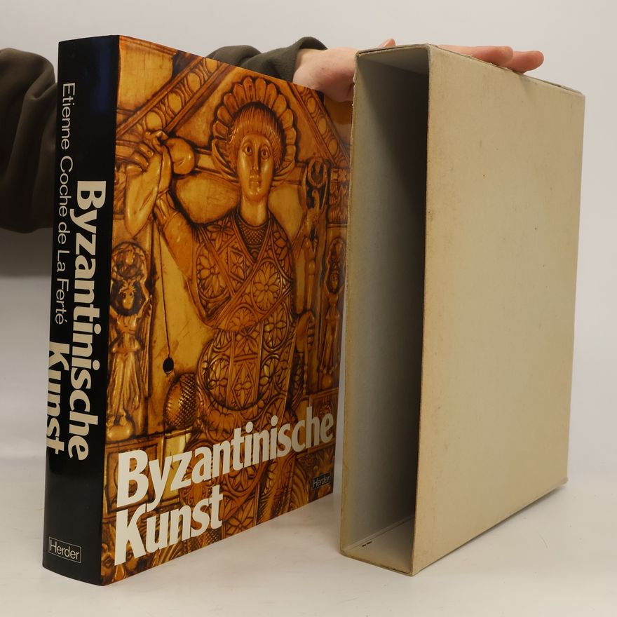 Étienne Coche de la Ferté Byzantinische Kunst