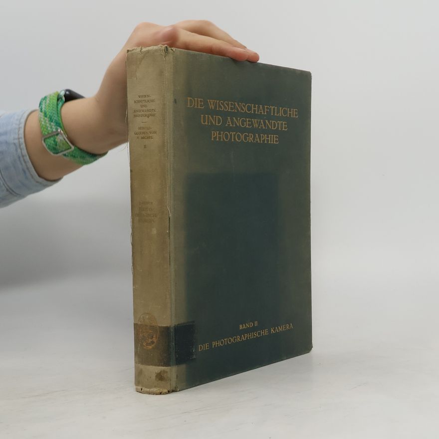 Autorenkollektiv Die Wissenschaftliche und Angewandte Photographie II.