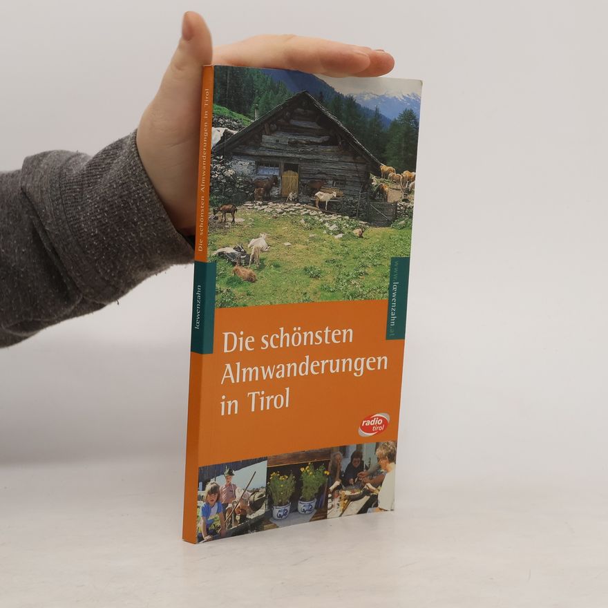 Karin Bachmann Die schönsten Almwanderungen in Tirol