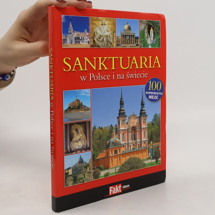 Wanda Bednarczuk-Rzepko Sanktuaria w Polsce i na świecie