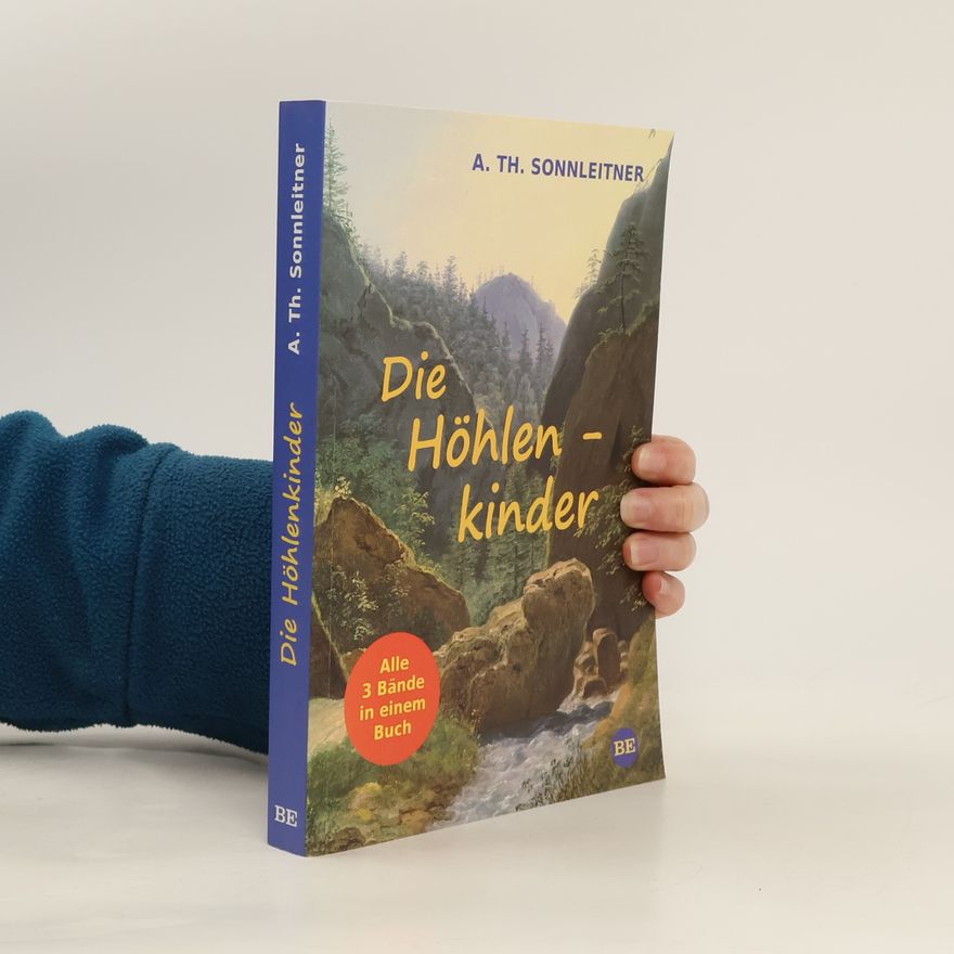 Alois Theodor Sonnleitner Die Höhlenkinder