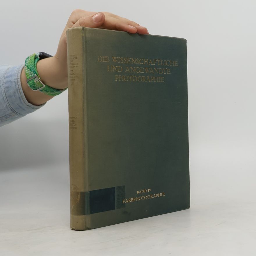 Edwin Mutter Die Wissenschaftliche und Angewandte Photographie IV