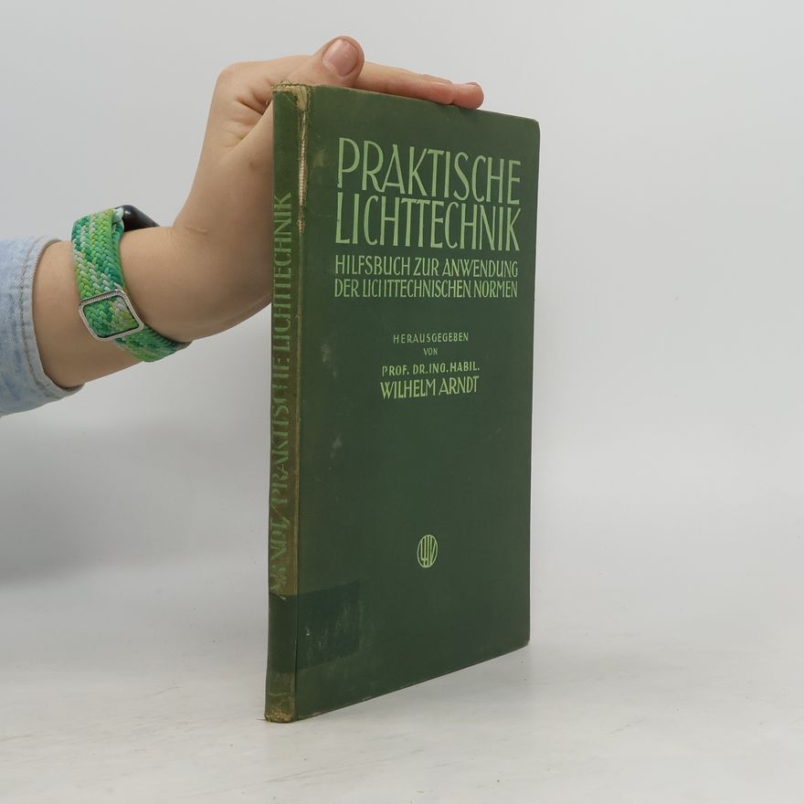 Various authors Praktische Lichttechnik