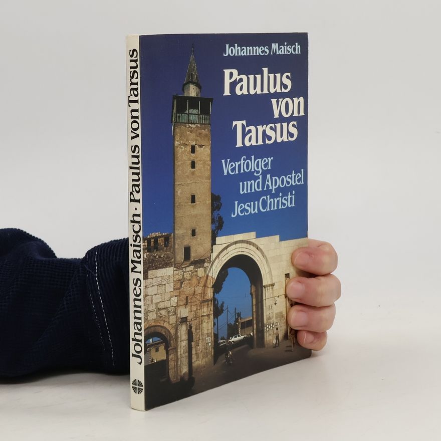 Johannes Maisch Paulus von Tarsus
