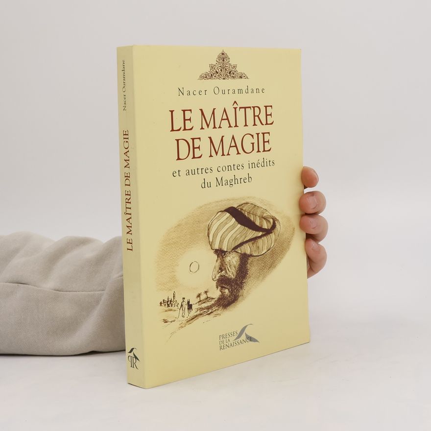Nacer Ouramande Le Maître de Magie