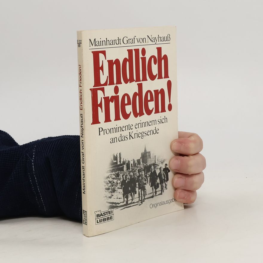 Mainhardt Graf von Nayhauß Endlich Frieden!