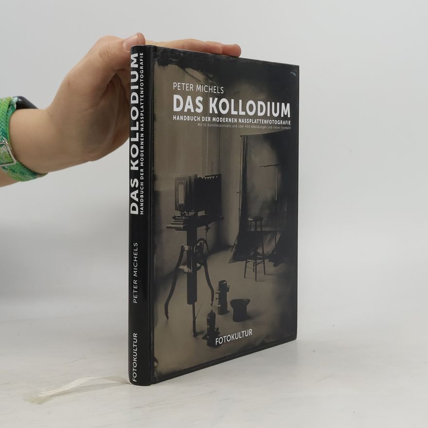 Peter Michels Das Kollodium