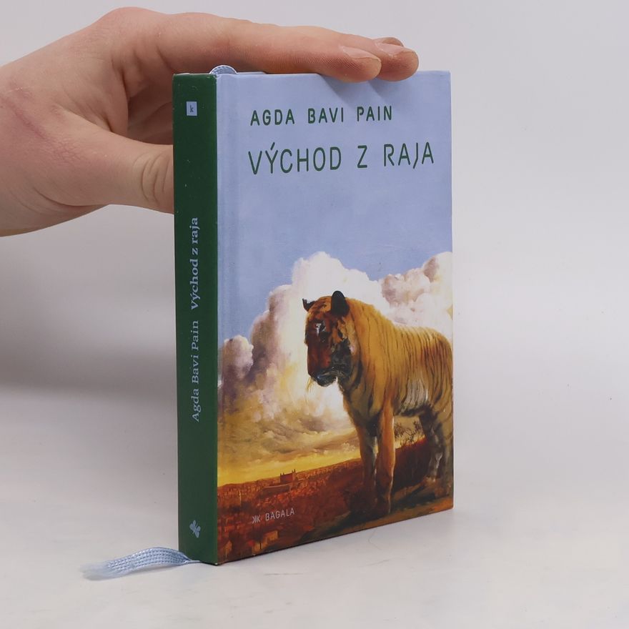Agda Bavi Pain Východ z raja