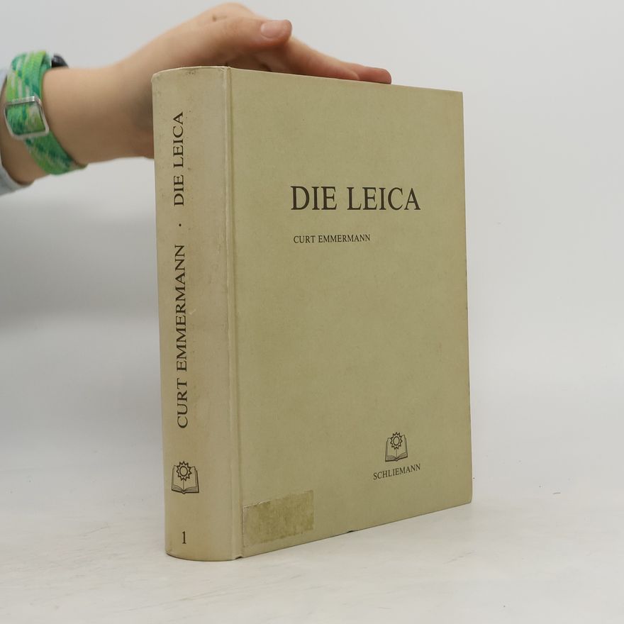 Curt Emmermann Die Leica 1