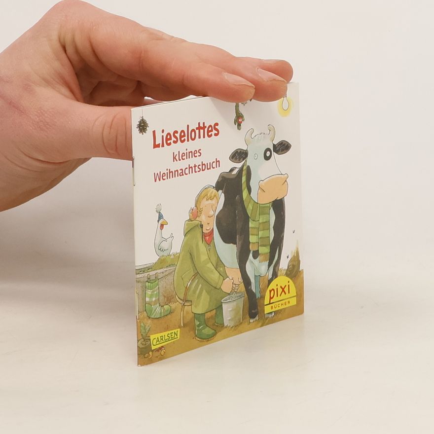 Autorenkollektiv Lieselottes kleines Weihnachtsbuch